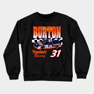 Ward Burton 31 Crewneck Sweatshirt